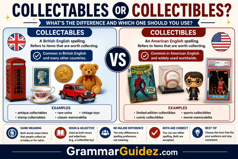 Collectables or Collectibles